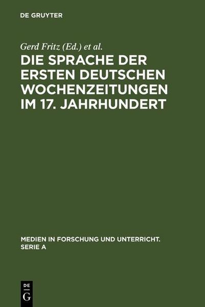 Produktbild: Die Sprache der ersten deutschen Wochenzeitungen im 17. Jahrhundert