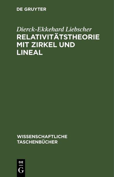 Produktbild: Relativit&auml;tstheorie mit Zirkel und Lineal