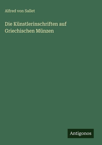 Produktbild: Die K&uuml;nstlerinschriften auf Griechischen M&uuml;nzen
