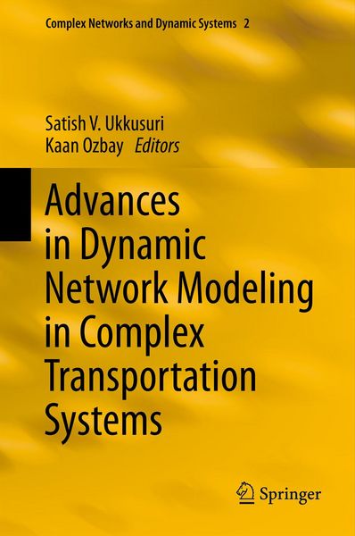 Produktbild: Advances in Dynamic Network Modeling in Complex Transportation Systems