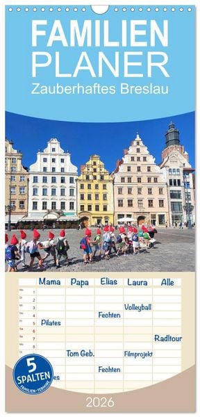 Familienplaner 2026 - Zauberhaftes Breslau mit 5 Spalten (Wandkalender, 21 x 45 cm) CALVENDO