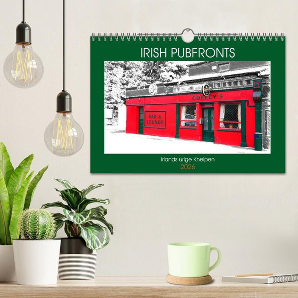 Produktbild: Irish Pubfronts - Irlands urige Kneipen (Wandkalender 2026 DIN A4 quer), CALVENDO Monatskalender