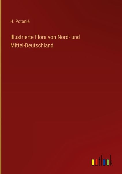 Produktbild: Illustrierte Flora von Nord- und Mittel-Deutschland