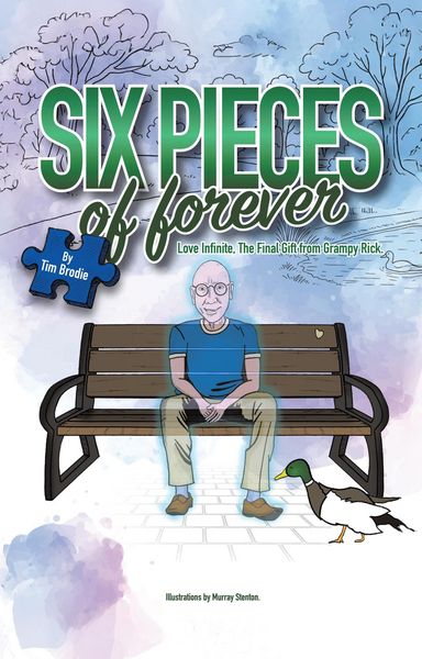 Produktbild: Six Pieces of Forever: Love Infinite, the Final Gift from Grampy Rick.