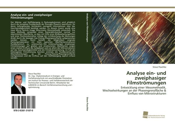 Analyse ein- und zweiphasiger Filmströmungen, Taschenbuch von Steve Paschke, Südwestdeutscher Verlag für Hochschulschriften, 9783838131870