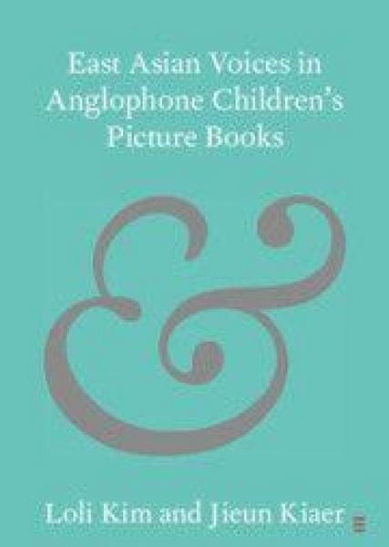 Produktbild: East Asian Voices in Anglophone Children's Picture Books
