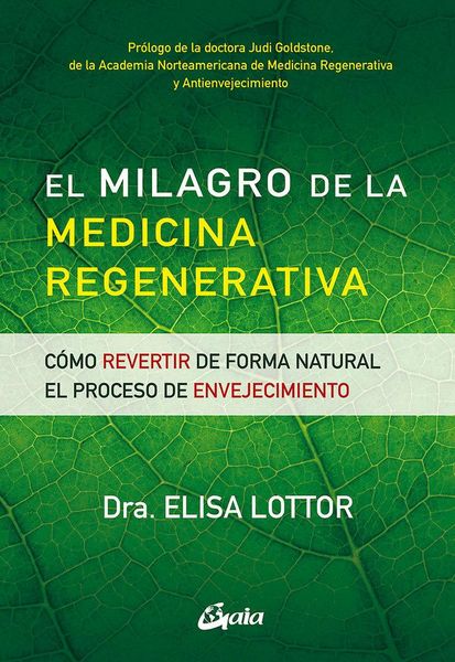 Produktbild: El milagro de la medicina regenerativa : c&oacute;mo revertir de forma natural el proceso de envejecimiento
