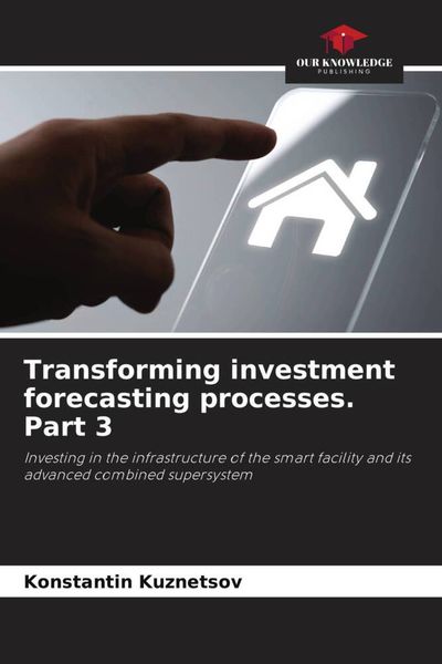 Produktbild: Transforming investment forecasting processes. Part 3