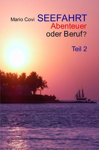 Produktbild: SEEFAHRT - Abenteuer oder Beruf? - Teil 2