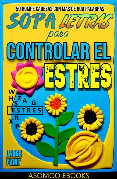 Produktbild: Sopa De Letras Controla Tu Estr&eacute;s