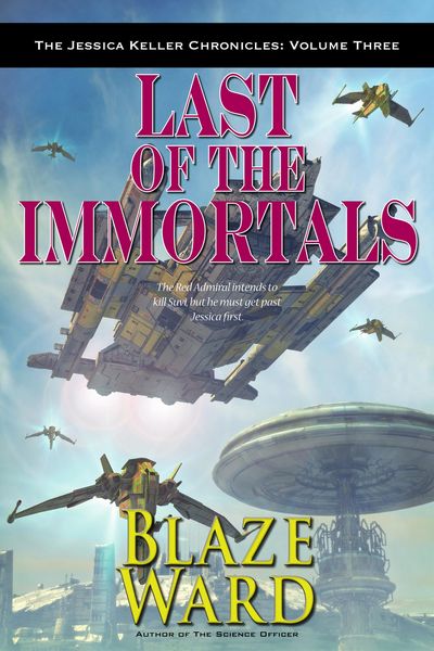 Produktbild: Last of the Immortals (The Jessica Keller Chronicles, #3)