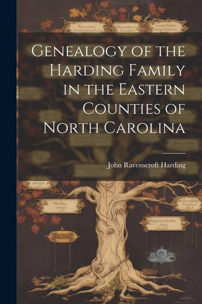 Produktbild: Genealogy of the Harding Family in the Eastern Counties of North Carolina