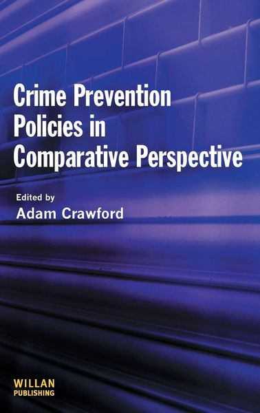 Produktbild: Crime Prevention Policies in Comparative Perspective