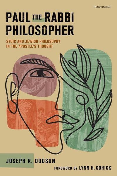 Produktbild: Paul the Rabbi Philosopher: Stoic and Jewish Philosophy in the Apostle's Thought
