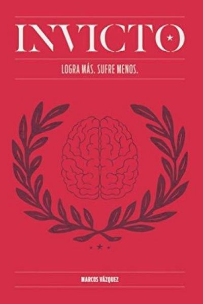 Produktbild: Invicto : entrenamiento mental para lograr m&aacute;s y sufrir menos