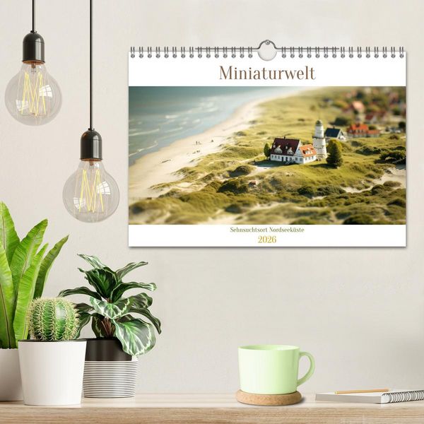 Produktbild: Miniaturwelt - Sehnsuchtsort Nordseek&uuml;ste (Wandkalender 2026 DIN A4 quer), CALVENDO Monatskalender