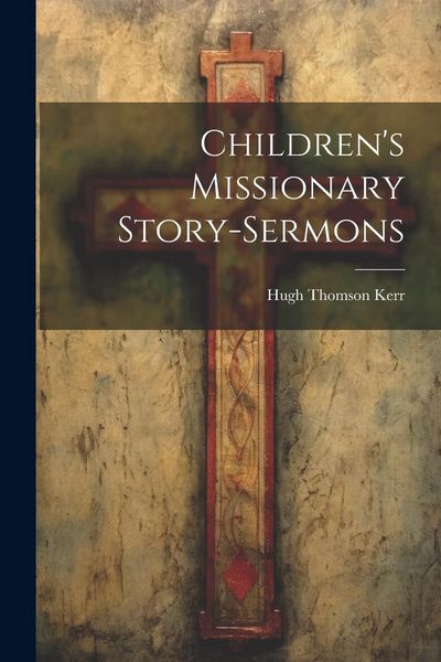 Produktbild: Children's Missionary Story-sermons