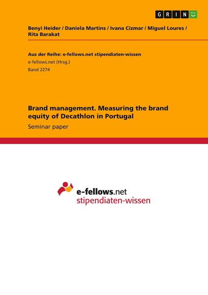 Produktbild: Brand management. Measuring the brand equity of Decathlon in Portugal