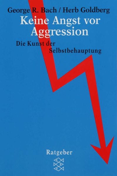 Keine Angst vor Aggression