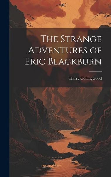 Produktbild: The Strange Adventures of Eric Blackburn