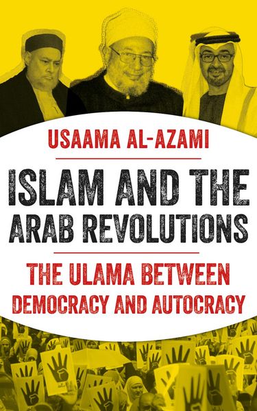 Produktbild: Islam and the Arab Revolutions