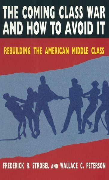 Produktbild: The Coming Class War and How to Avoid it