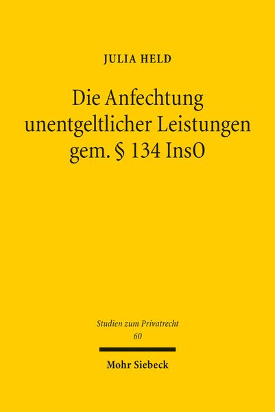 Produktbild: Die Anfechtung unentgeltlicher Leistungen gem. &sect; 134 InsO