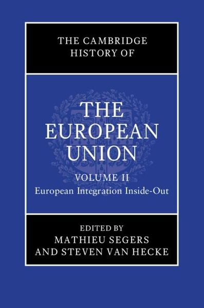 Produktbild: Cambridge History of the European Union: Volume 2, European Integration Inside-Out