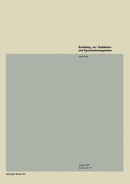 Produktbild: Erm&uuml;dung von Stahlbeton- und Spannbetontragwerken