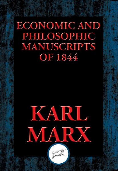 Produktbild: Economic and Philosophic Manuscripts of 1844