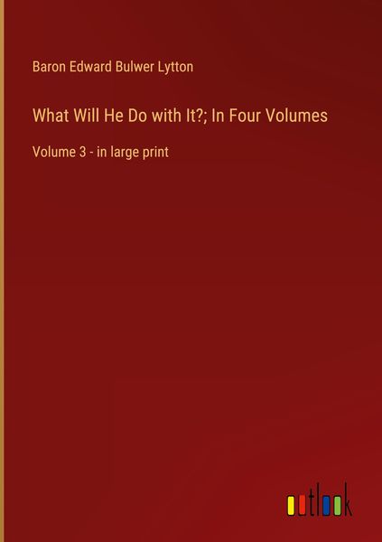 Produktbild: What Will He Do with It?; In Four Volumes