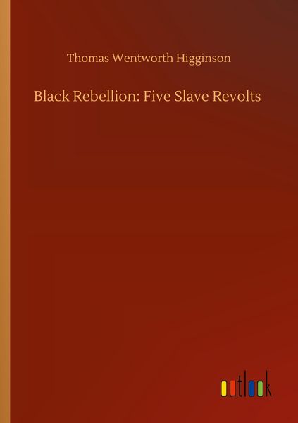 Produktbild: Black Rebellion: Five Slave Revolts