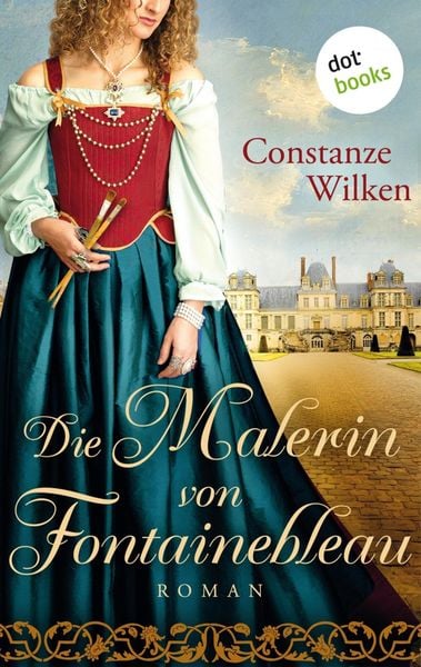 Produktbild: Die Malerin von Fontainebleau