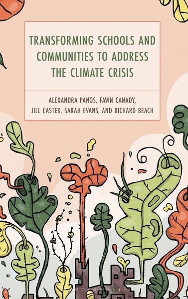 Produktbild: Transforming Schools and Communities to Address the Climate Crisis