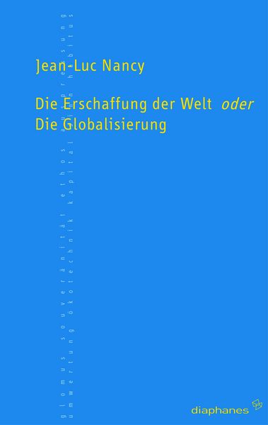Produktbild: Die Erschaffung der Welt oder Die Globalisierung