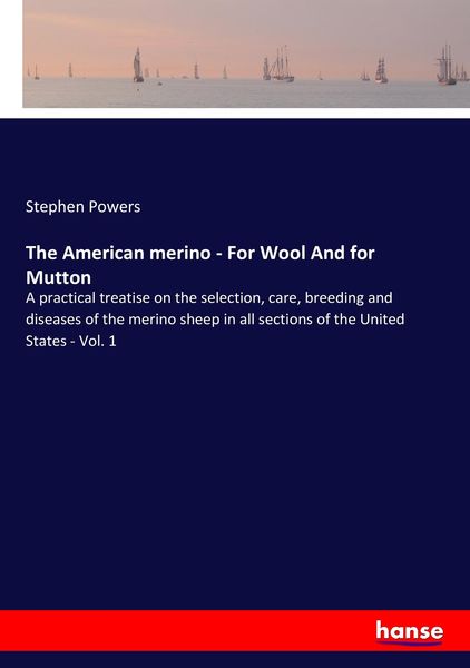 Produktbild: The American merino - For Wool And for Mutton