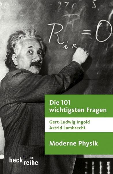 Produktbild: Die 101 wichtigsten Fragen - Moderne Physik