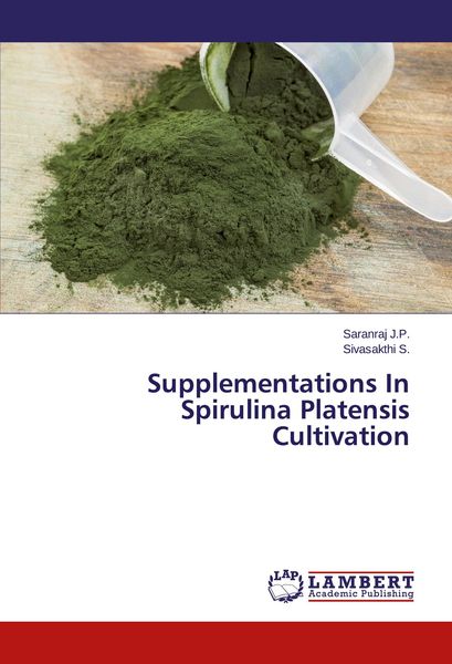 Produktbild: Supplementations In Spirulina Platensis Cultivation