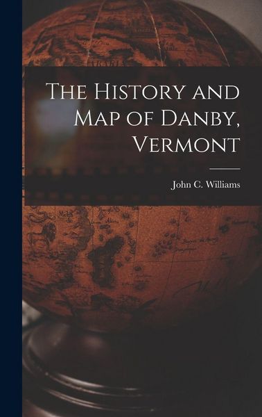 Produktbild: The History and Map of Danby, Vermont