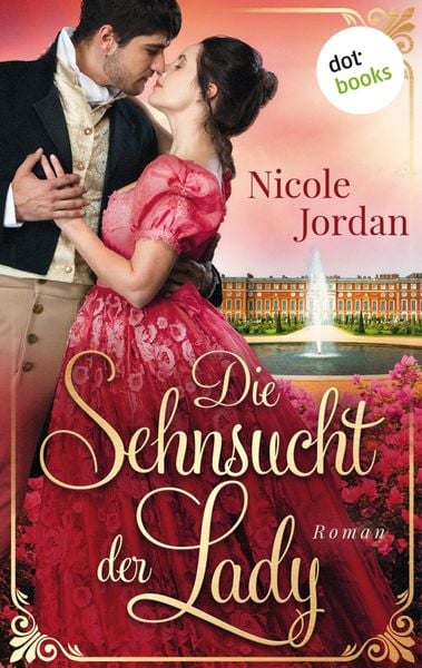 Produktbild: Die Sehnsucht der Lady: Regency Love - Band 2