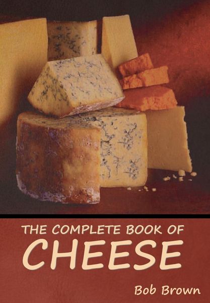 Produktbild: The Complete Book of Cheese