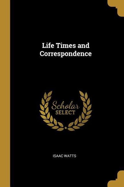 Produktbild: Life Times and Correspondence