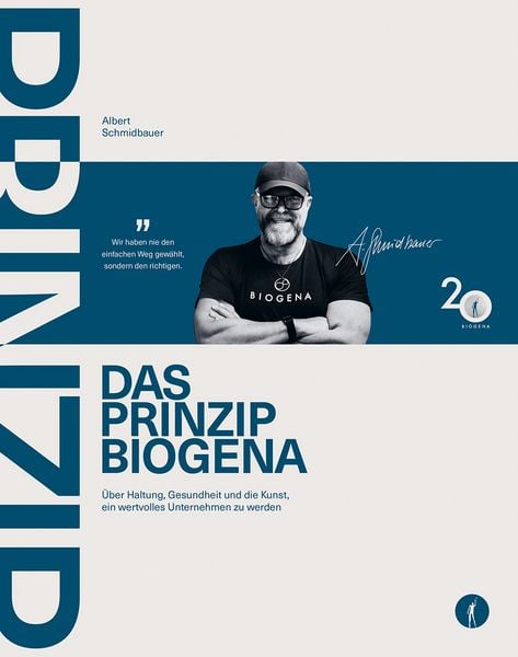 Das Prinzip Biogena, Gebundene Ausgabe von Albert Schmidbauer, Kneipp Verlag in Verlagsgruppe Styria GmbH & Co. KG, 9783708808925