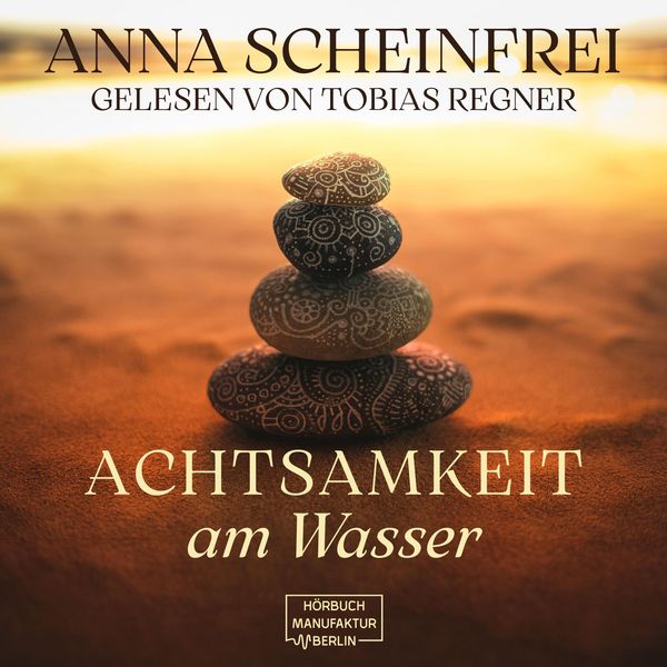 Achtsamkeitsweg am Wasser