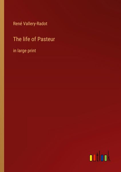 Produktbild: The life of Pasteur