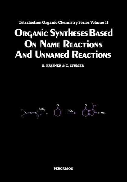 Produktbild: Organic Syntheses Based on Name Reactions and Unnamed Reactions