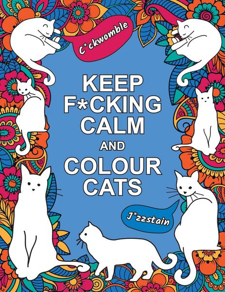 Produktbild: Publishers, S: Keep F*cking Calm and Colour Cats