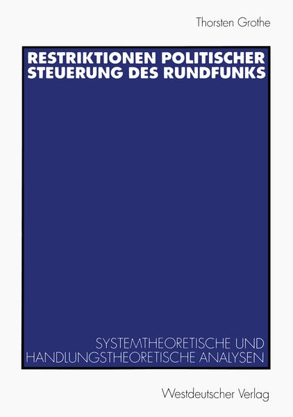 Produktbild: Restriktionen politischer Steuerung des Rundfunks