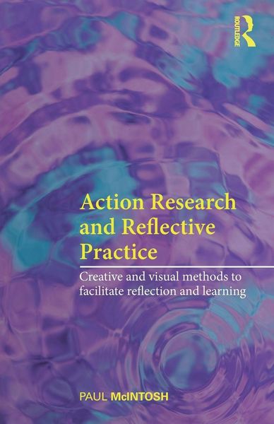 Produktbild: Action Research and Reflective Practice