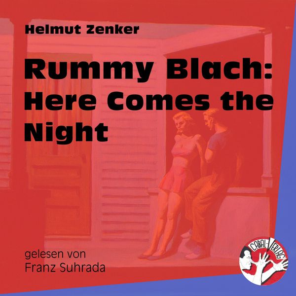 Rummy Blach: Here Comes the Night - Helmut Zenker, Audio, 9783991453574